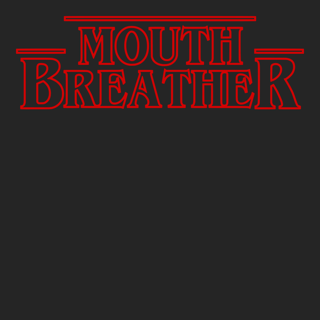 Mouth Breather T-Shirt BLACK