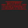 Mouth Breather T-Shirt BLACK