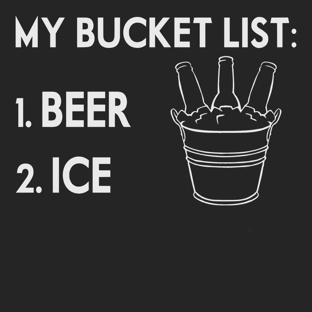 My Bucket List Beer Ice T-Shirt BLACK