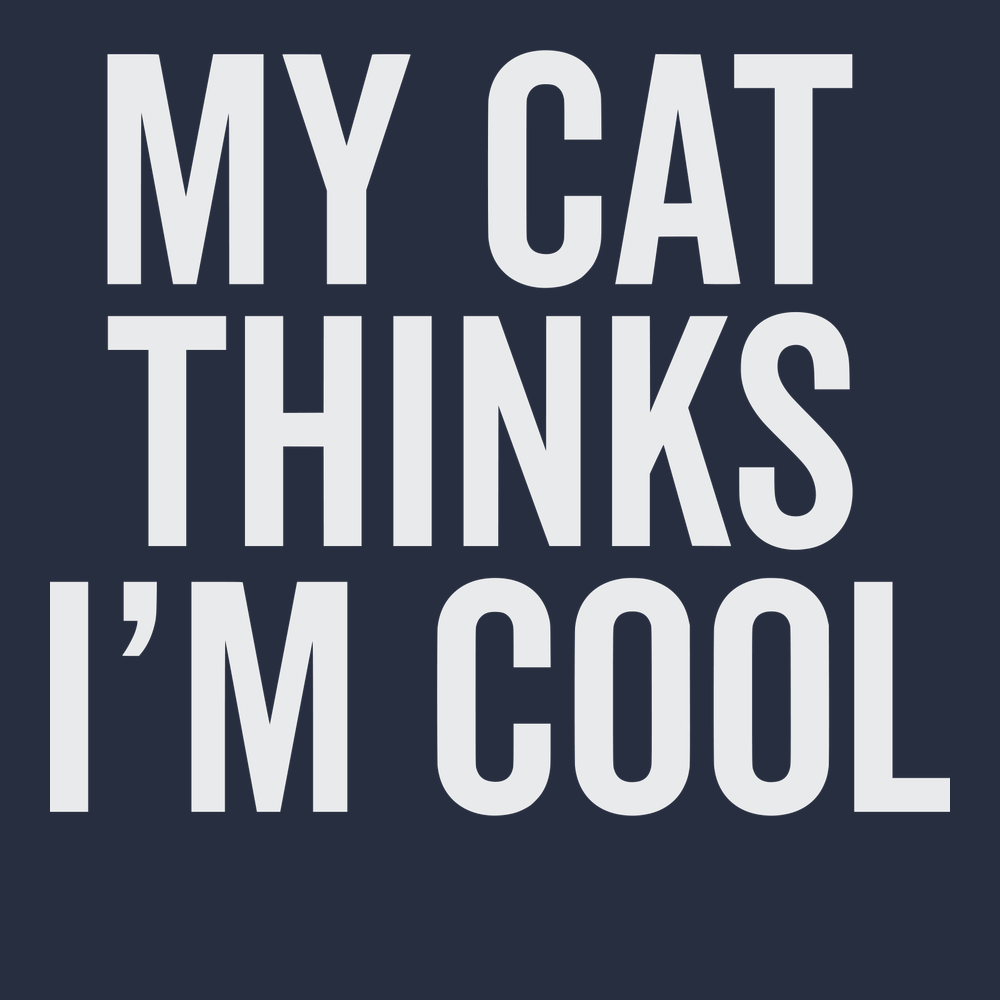 My Cat Thinks I'm Cool T-Shirt NAVY