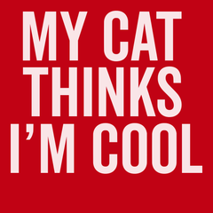 My Cat Thinks I'm Cool T-Shirt RED