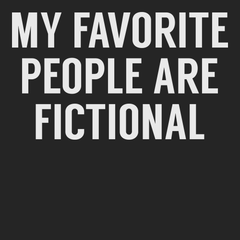My Favorite People Are Fictional T-Shirt BLACK