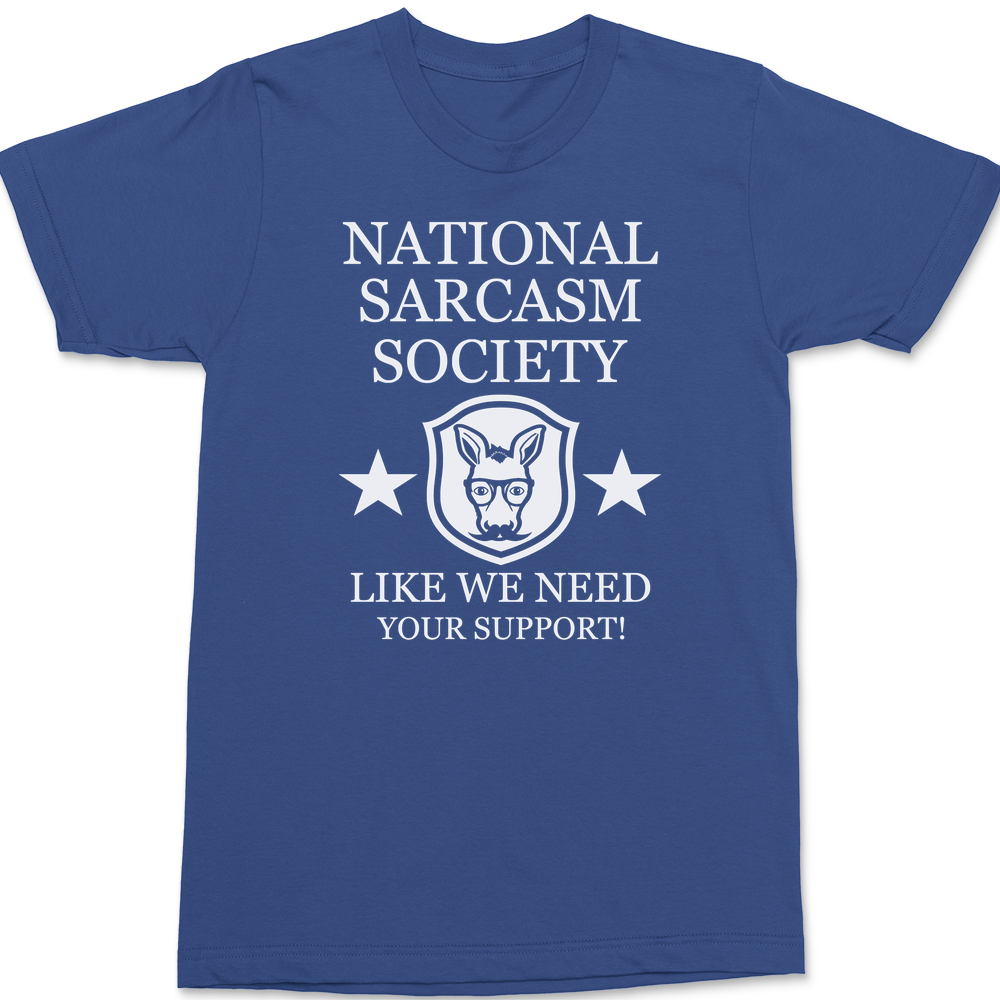 National Sarcasm Society T-Shirt BLUE