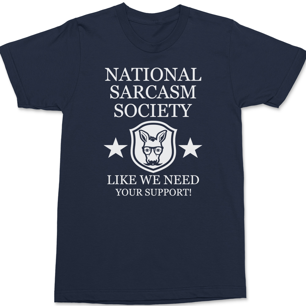 National Sarcasm Society T-Shirt NAVY