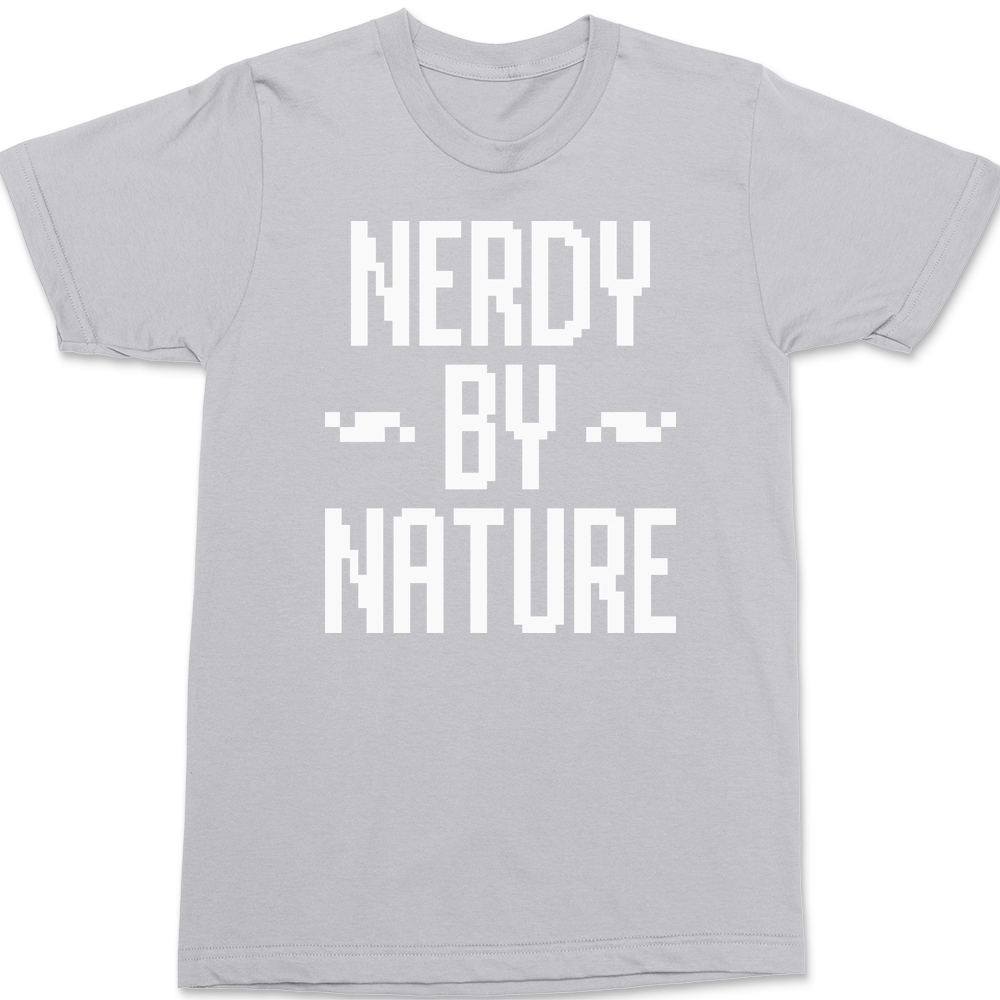 Nerdy By Nature T-Shirt SILVER