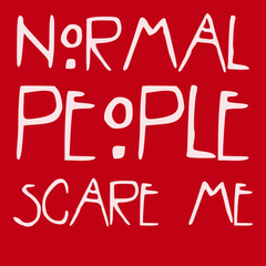Normal People Scare Me T-Shirt RED