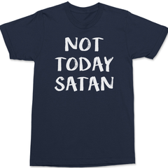 Not Today Satan T-Shirt NAVY