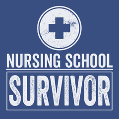 Nursing School Survivor T-Shirt BLUE