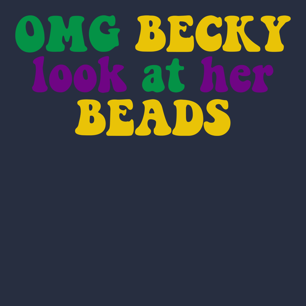 OMG Becky Mardi Gras T-Shirt NAVY
