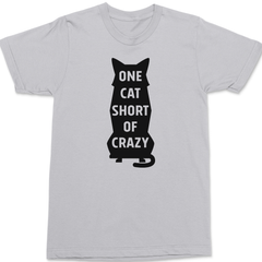 One Cat Short Of Crazy T-Shirt SILVER