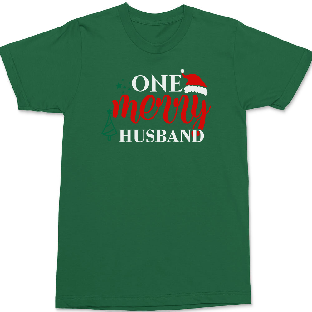One Merry Husband T-Shirt GREEN