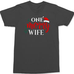 One Merry Wife T-Shirt CHARCOAL