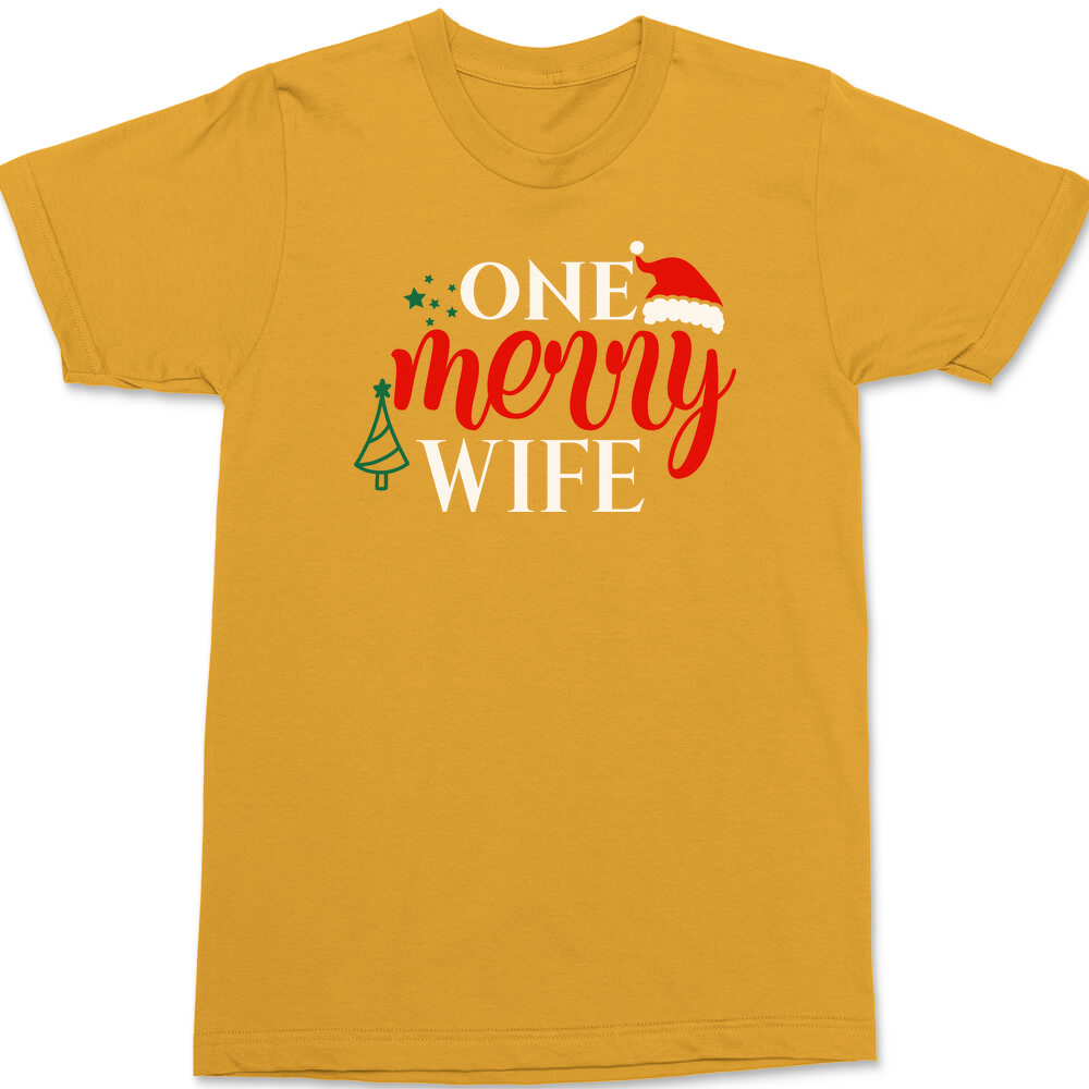 One Merry Wife T-Shirt GOLD