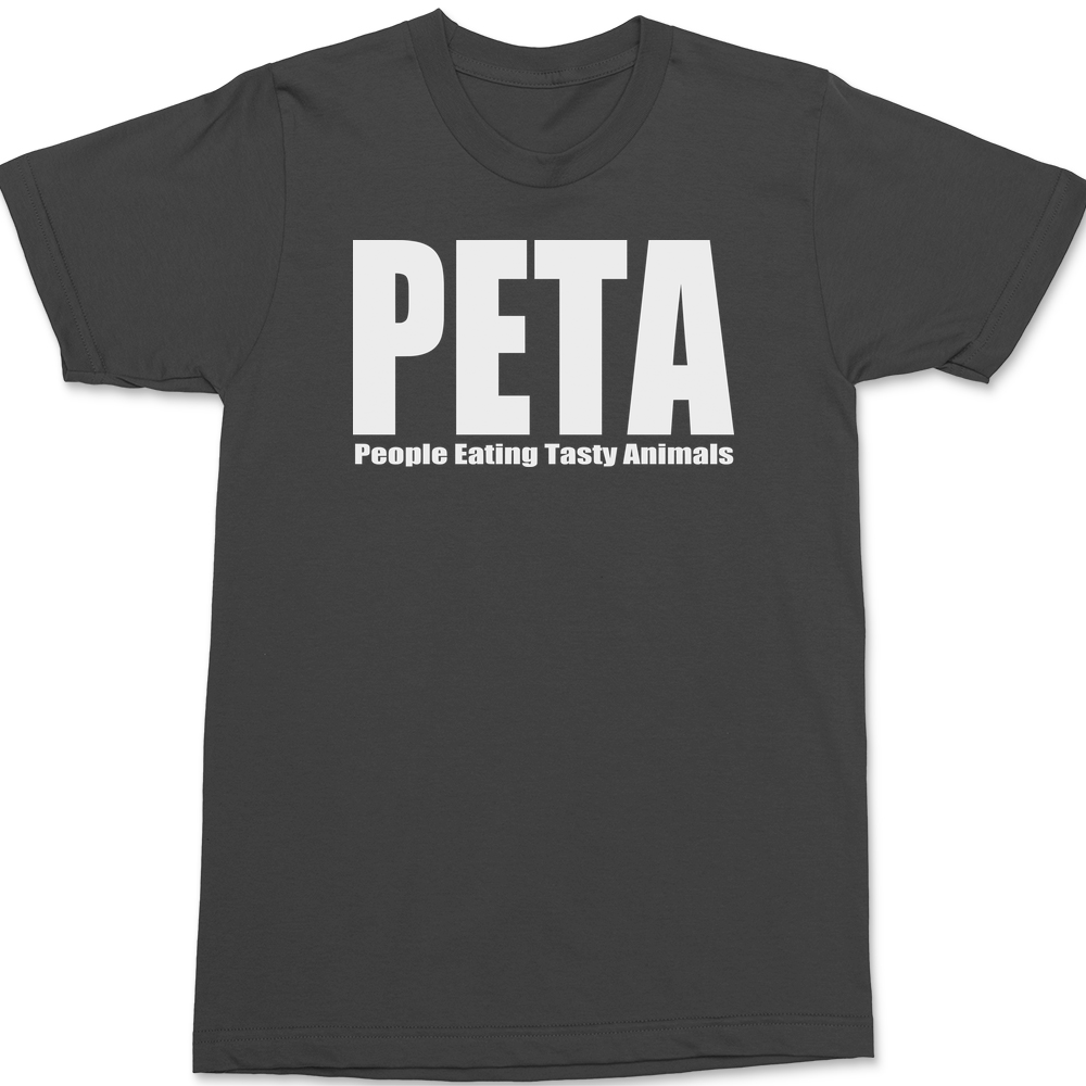 PETA People Eating Tasty Animals T-Shirt CHARCOAL