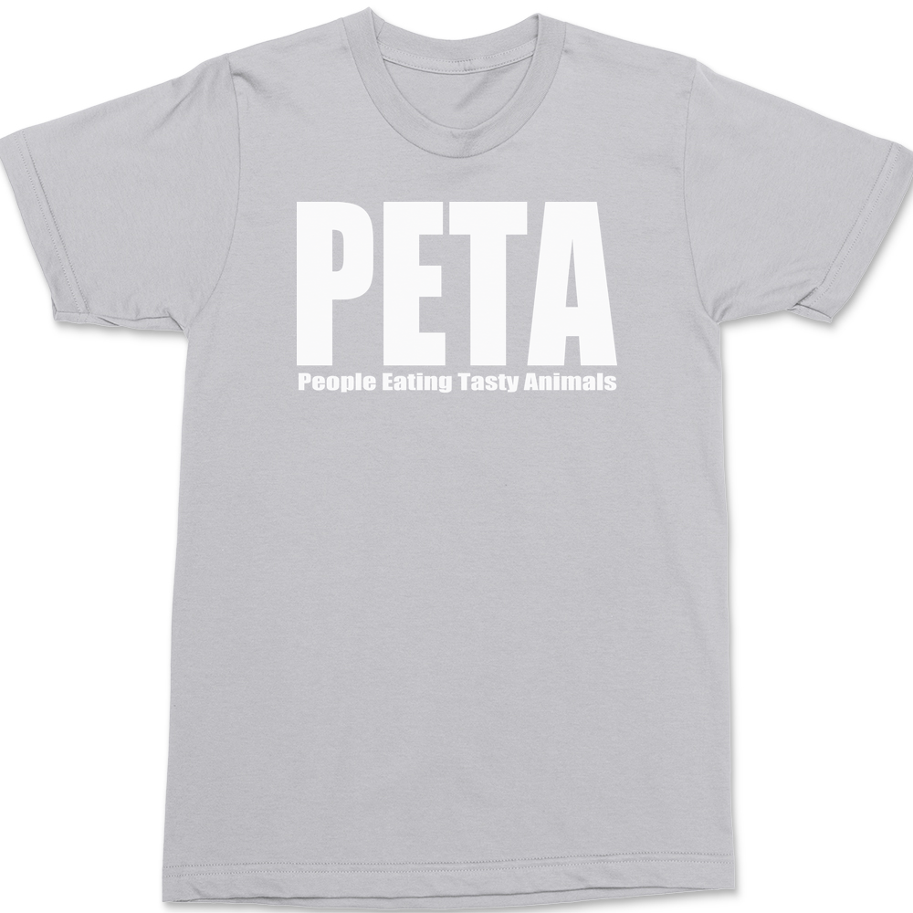 PETA People Eating Tasty Animals T-Shirt SILVER