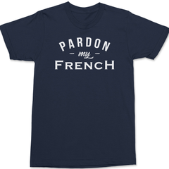 Pardon My French T-Shirt Navy