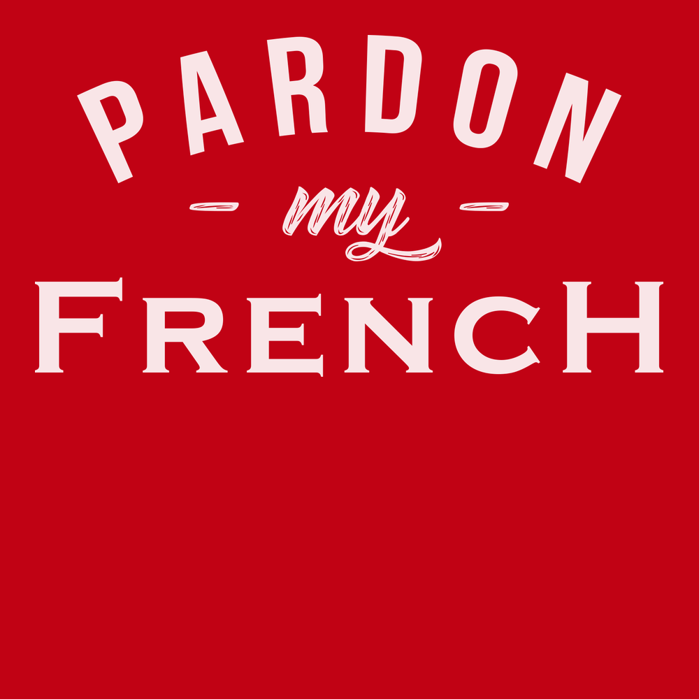 Pardon My French T-Shirt RED