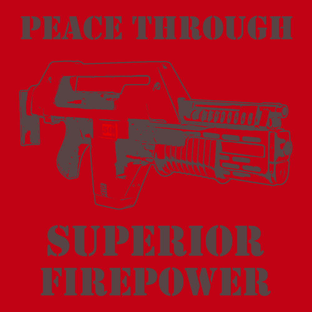Peace Through Superior Fire Power T-Shirt RED