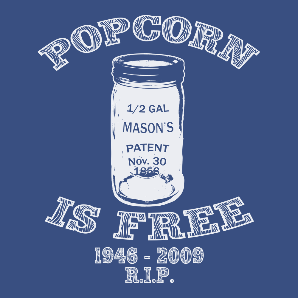 Popcorn is Free T-Shirt BLUE