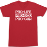 Pro-Life Pro-God Pro-Gun T-Shirt RED
