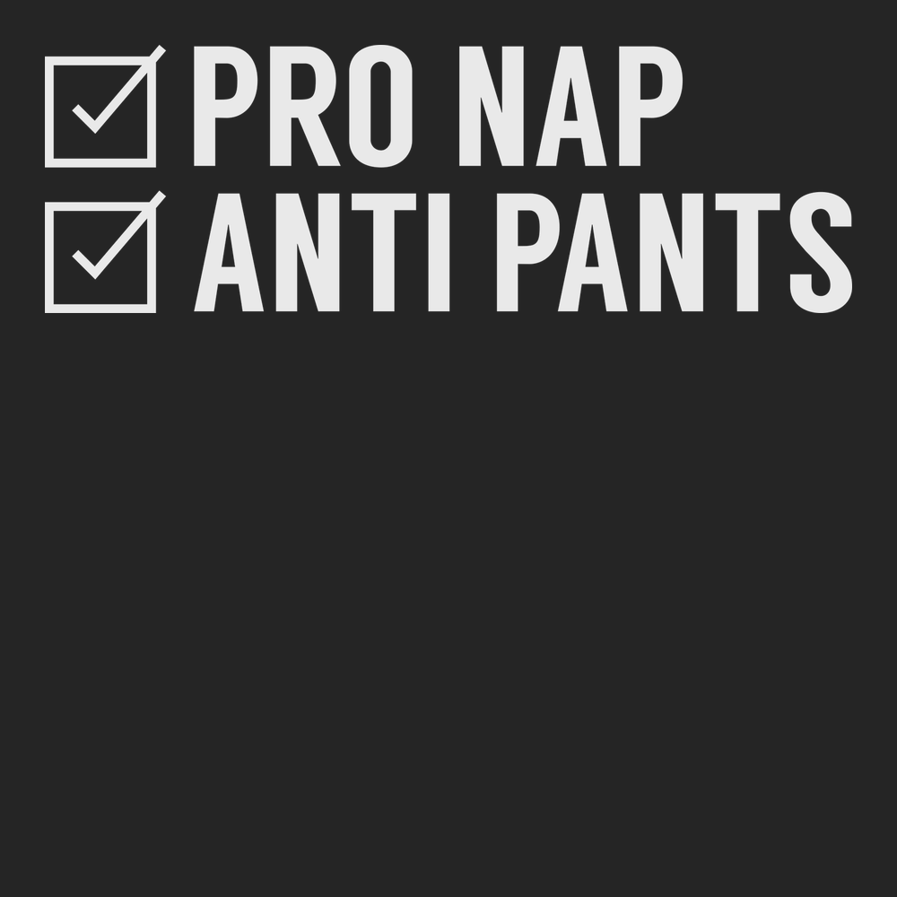 Pro Nap Anti Pants T-Shirt BLACK
