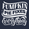 Pumpkin Pie Fixes Everything T-Shirt NAVY