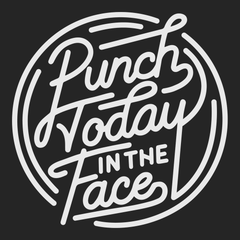Punch Today In The Face T-Shirt BLACK