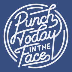 Punch Today In The Face T-Shirt BLUE