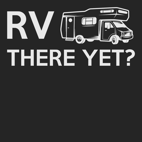 RV There Yet T-Shirt BLACK