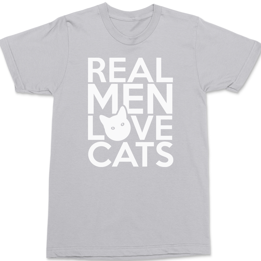 Real Men Love Cats T-Shirt SILVER