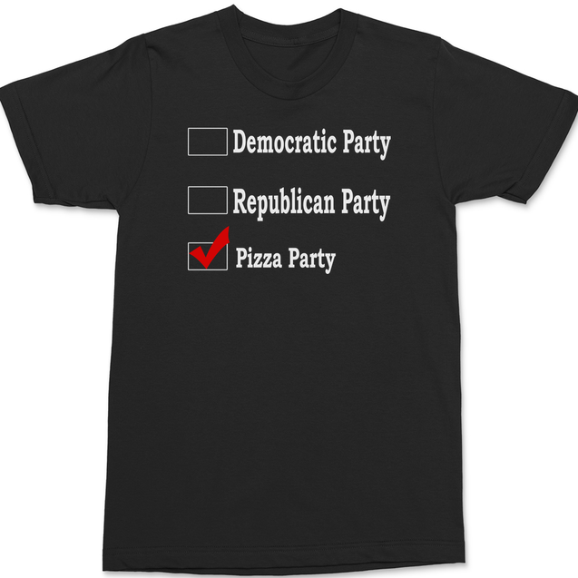Republican Party Democrat Party Pizza Party T-Shirt BLACK