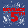 Revenge of the 5TH T-Shirt BLUE