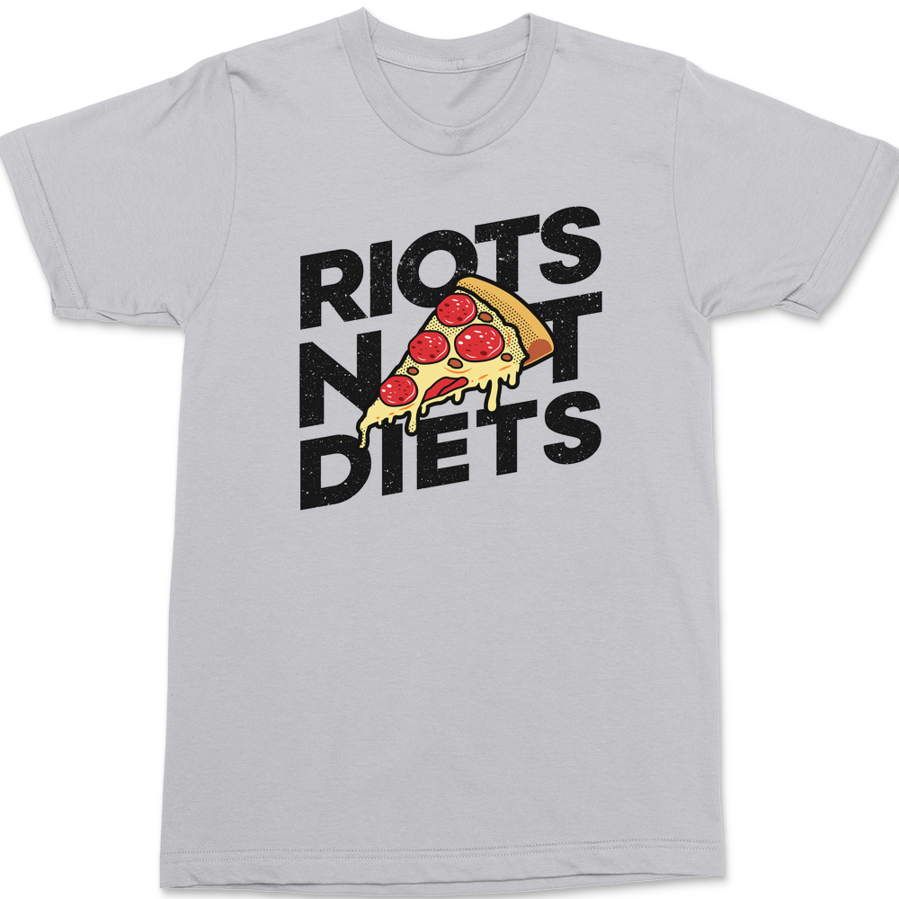 Riots Not Diets Pizza T-Shirt SILVER