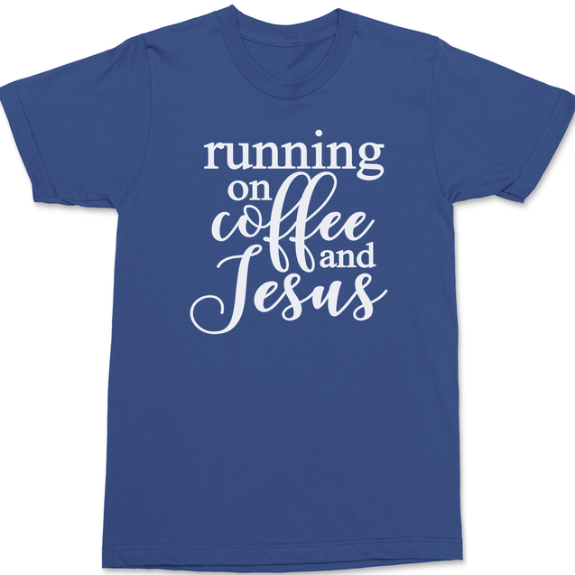 Running on Coffee and Jesus T-Shirt BLUE