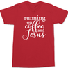 Running on Coffee and Jesus T-Shirt RED
