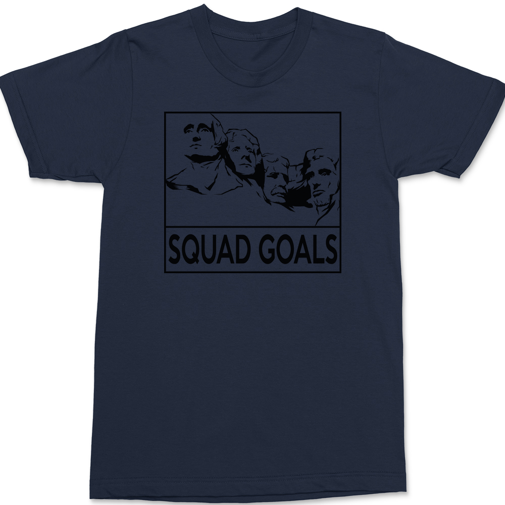 Rushmore Squad Goals T-Shirt NAVY