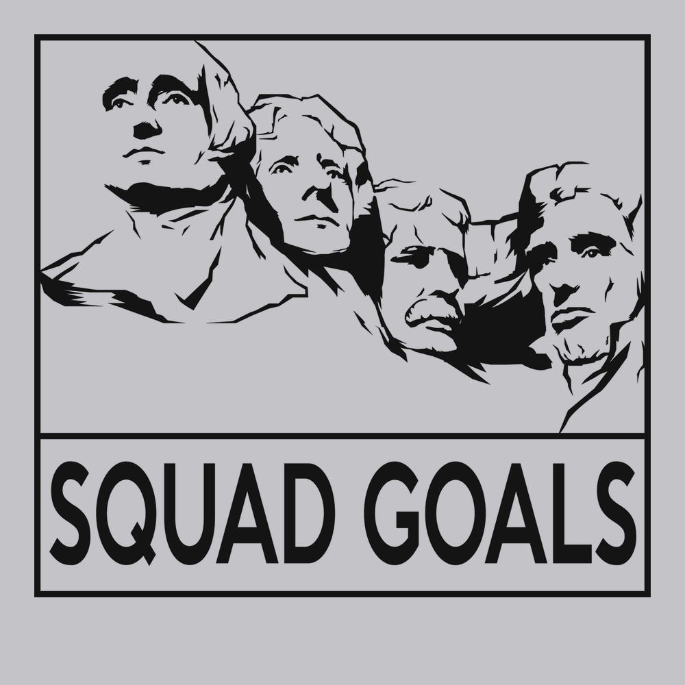 Rushmore Squad Goals T-Shirt SILVER