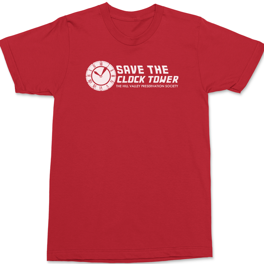 Save The Clock Tower T-Shirt RED