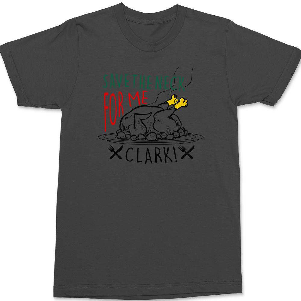 Save The Neck For Me Clark T-Shirt CHARCOAL