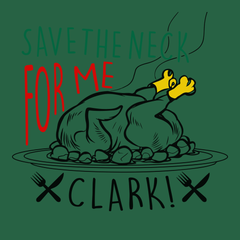 Save The Neck For Me Clark T-Shirt GREEN