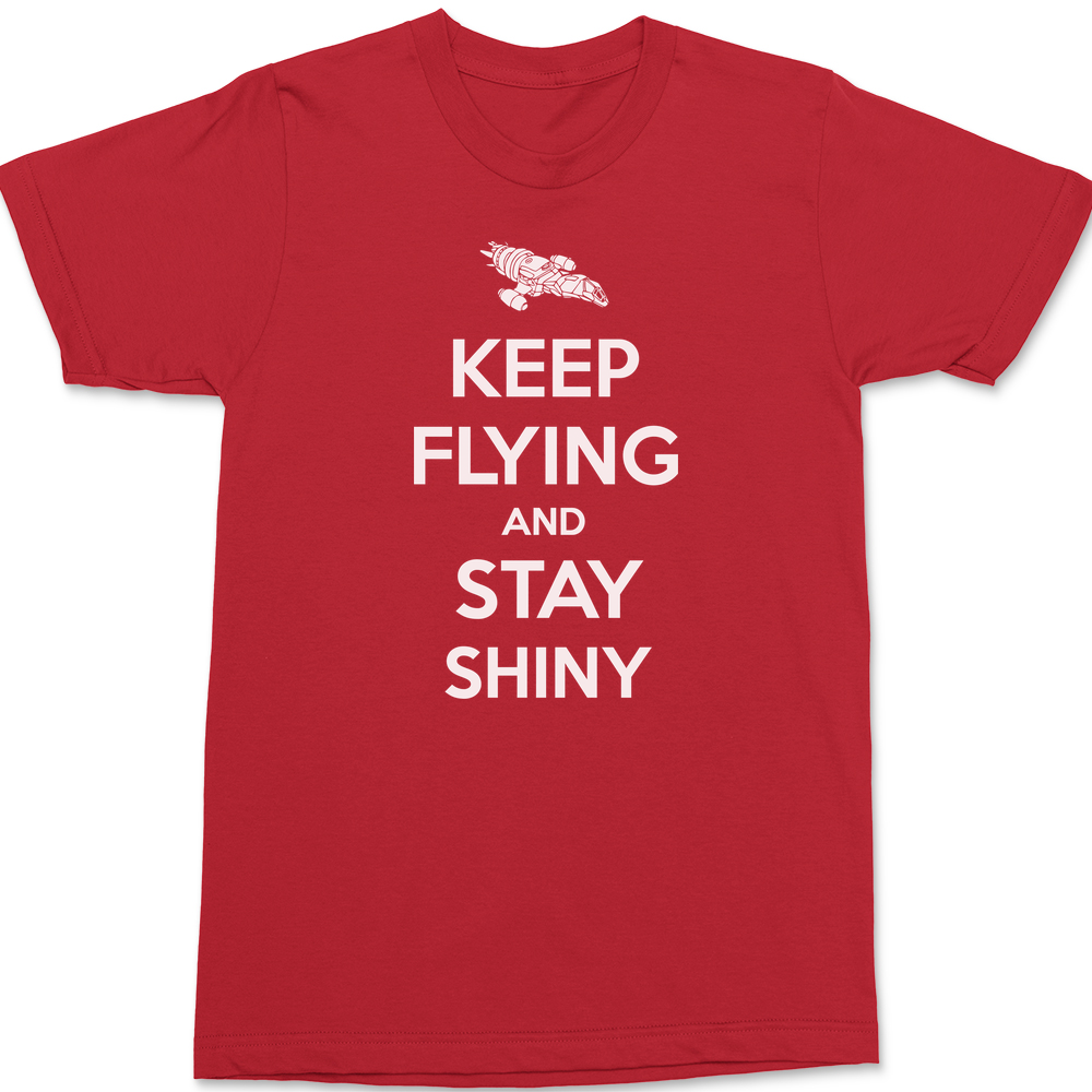 Serenity Keep Flying and Stay Shiny T-Shirt RED