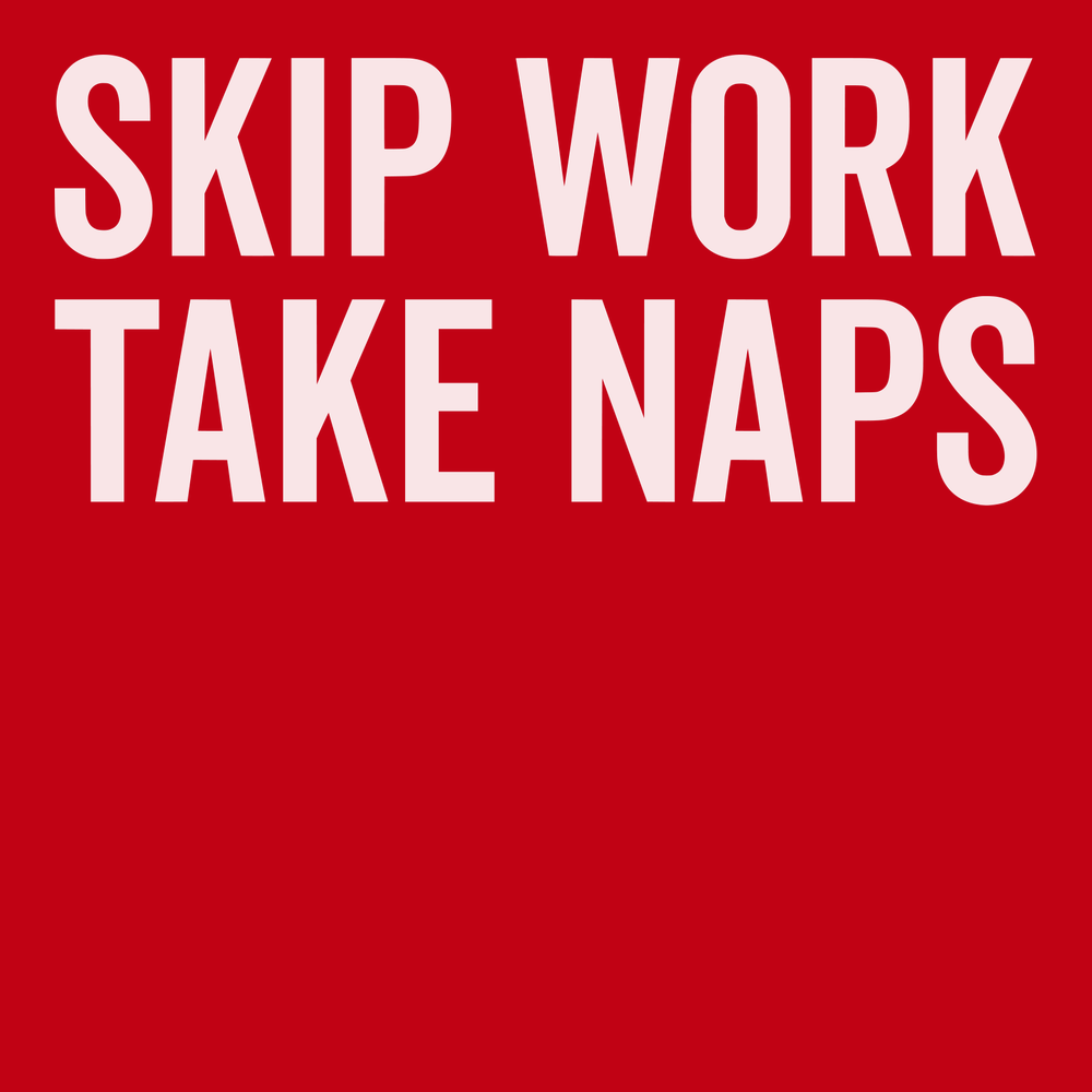 Skip Work Take Naps T-Shirt RED