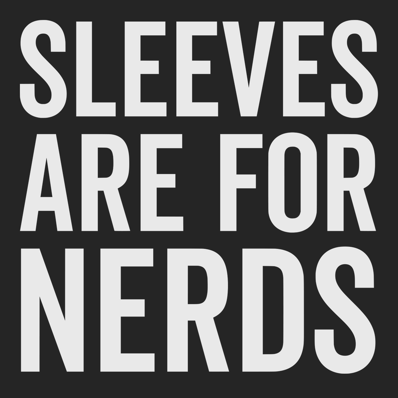 Sleeves Are For Nerds T-Shirt BLACK