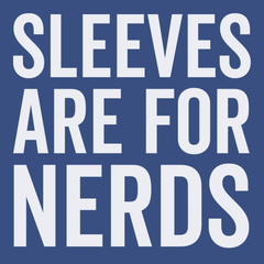 Sleeves Are For Nerds T-Shirt BLUE