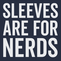 Sleeves Are For Nerds T-Shirt NAVY