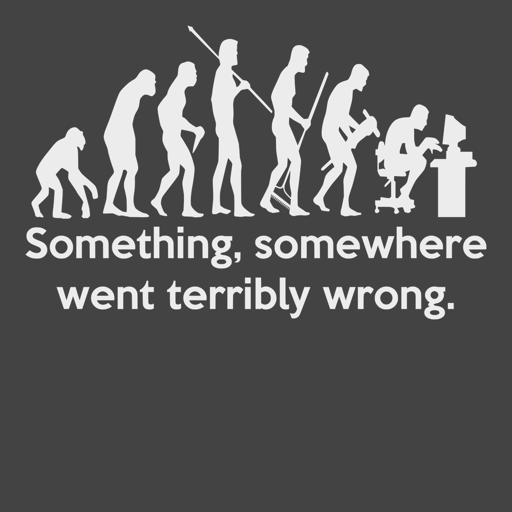Something Somewhere Went Terribly Wrong T-Shirt CHARCOAL