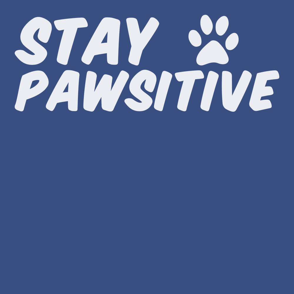Stay Pawsitive T-Shirt BLUE