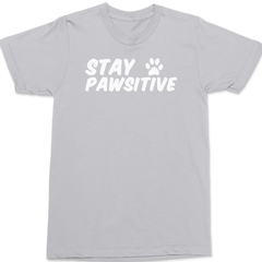 Stay Pawsitive T-Shirt SILVER