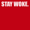 Stay Woke T-Shirt RED