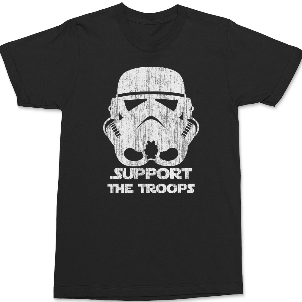 Storm Trooper Support The Troops T-Shirt BLACK